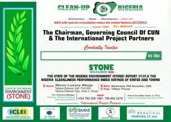 STONE 2026 UNLEASHED: CLEAN-UP NIGERIA to present National Environmental Report, Nigeria Cleanliness Performance Index